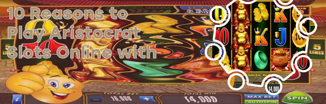 Aristocrat free slots no downloads