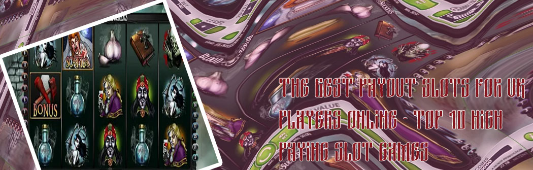 Best paying online slot games