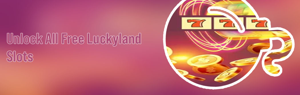 Lucky slots land