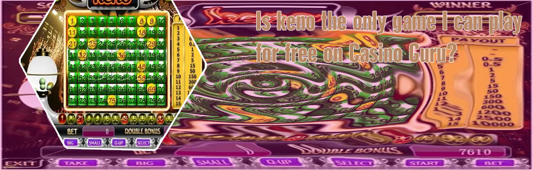 Play free keno slot machines