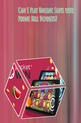 Slots deposit with phone bill